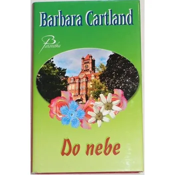 Cartland Barbara - Do nebe