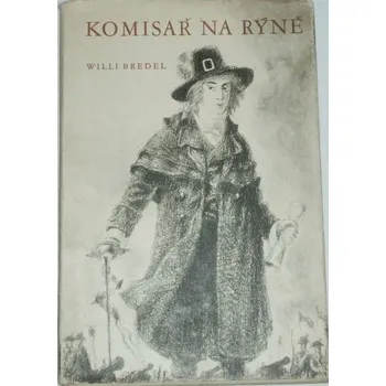 Bredel Willi - Komisař na Rýně