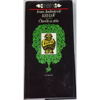 Literární biografie Krylov Ivan Andrejevič - Člověk a stín