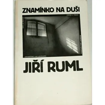 Literární biografie Ruml Jiří - Znamínko na duši