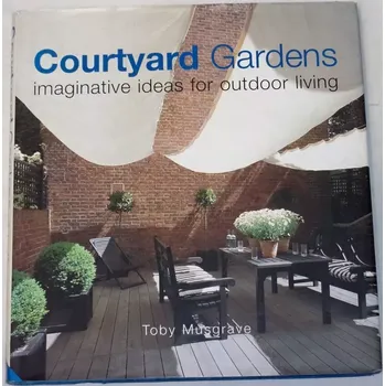 Musgrave Toby - Coutryard Gardens