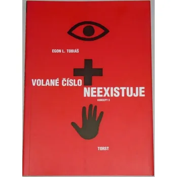 Tobiáš Egon L. - Volané číslo neexistuje