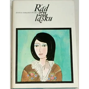 Chadzyňská Zofia - Řád za lásku