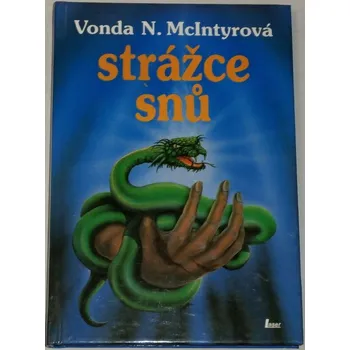 McIntyrová Vonda N. - Strážce snů