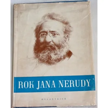 Literární biografie Rok Jana Nerudy