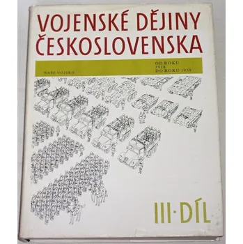 Vojenské dějiny Československa III. díl