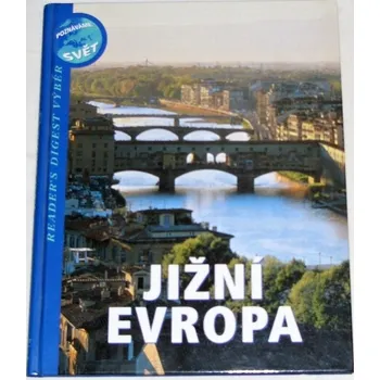 Encyklopedie Jižní Evropa (Poznáváme svět)