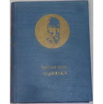 Literární biografie Jirásek Alois - Skaláci