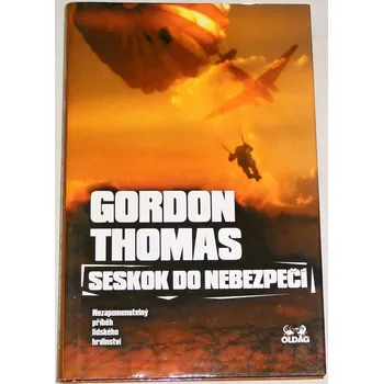 Thomas Gordon - Seskok do nebezpečí