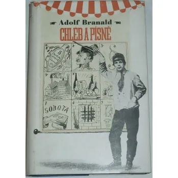 Poezie Branald Adolf - Chléb a písně