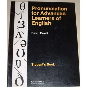 Anglický jazyk Brazil David - Pronunciation for Advanced Learners of English