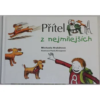Literární biografie Hrabětová Michaela - Přítel z nejmilejších