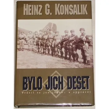 Konsalik Heinz G. - Bylo jich deset