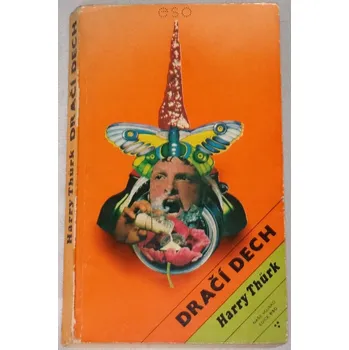 Thürk Harry - Dračí dech