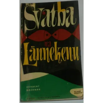 Nachbar Herbert - Svatba na Lannekenu