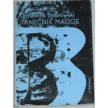 Literární biografie Bobrowski Johannes - Tanečník Malige