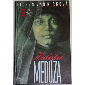 van Kirková Eileen - Hedvábná medúza