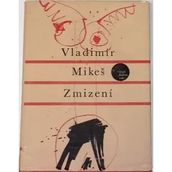 Mikeš Vladimír - Zmizení