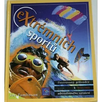 Encyklopedie Tomlinson Joe - Encyklopedie extrémních sportů