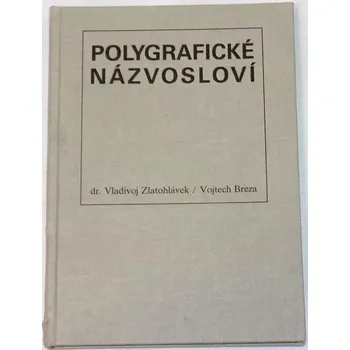 Literární biografie Zlatohlávek, Breza - Polygrafické názvosloví