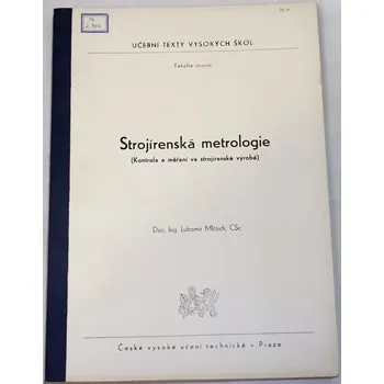 Umění Mlčoch Lubomír - Strojírenská metrologie