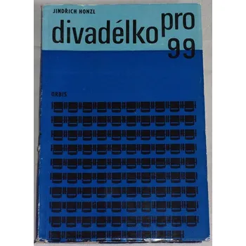 Literární biografie Honzl Jindřich - Divadélko pro 99 a divadlech poezie vůbec