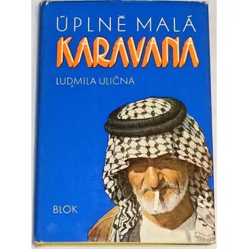 Literární cestopis Uličná Ludmila - Úplně malá karavana