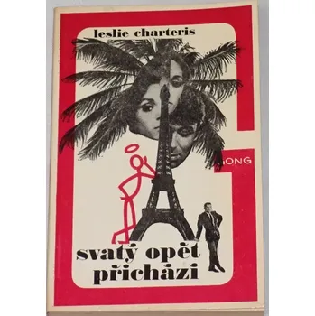 Charteris Leslie - Svatý opět přichází