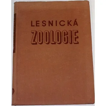 Encyklopedie Pfeffer Antonín - Lesnická zoologie I.