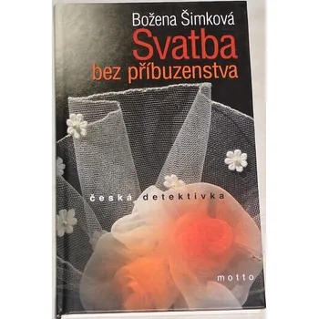 Šimková Božena - Svatba bez příbuzenstva