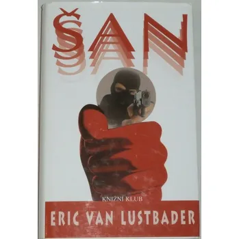 Van Lustbader Eric - Šan