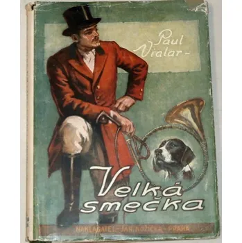 Literární biografie Vialar Paul - Velká smečka