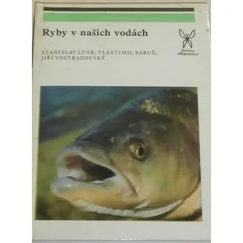 Literární biografie Lusk, Baruš - Ryby v našich vodách