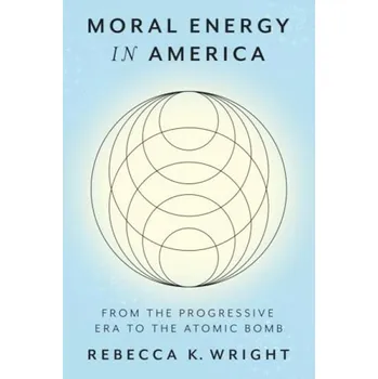 Cizojazyčná kniha Moral Energy in America - Wright, Rebecca K.