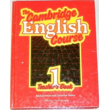 Anglický jazyk Swan, Walter - The Cambridge English Course, teacher´s Book 1