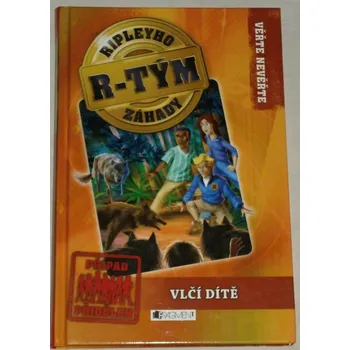 Ripleyho záhady, R-tým: Vlčí dítě