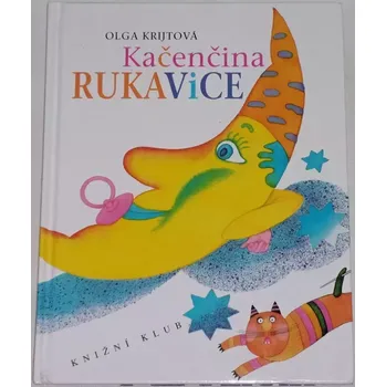 Krijtová Olga - Kačenčina rukavice