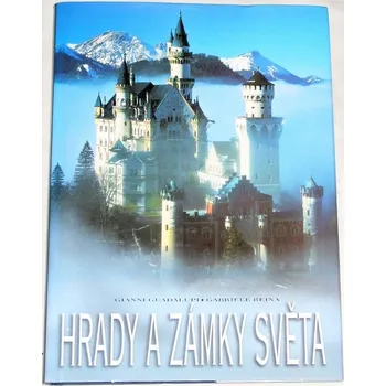 Literární cestopis Guadalupi, Reina - Hrady a zámky světa