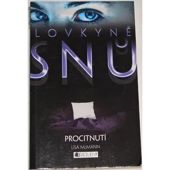 McMann Lisa - Lovkyně snů: Procitnutí