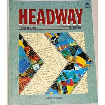 Český jazyk Soars John a Liz - Headway (Student´s Book Intermediate)