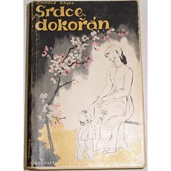 Literární biografie Skyba Zikmund - Srdce dokořán