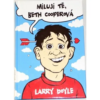 Doyle Larry - Miluji tě, Beth Cooperová
