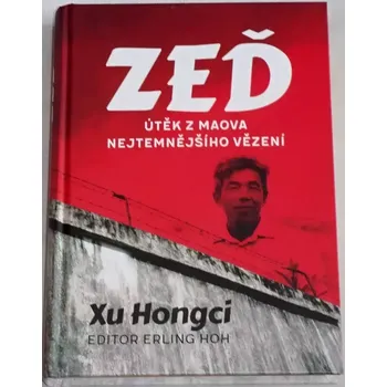 Literární biografie Hongci Xu - Zeď