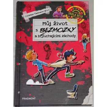 Literární biografie Tielmann Christian/Zapf - Můj život s bezmozky a bouchajícími záchody