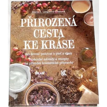 Literární biografie Langeová-Ernstová Maria E. - Přirozená cesta ke kráse