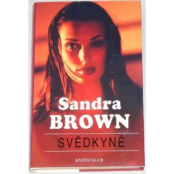 Brown Sandra - Svědkyně