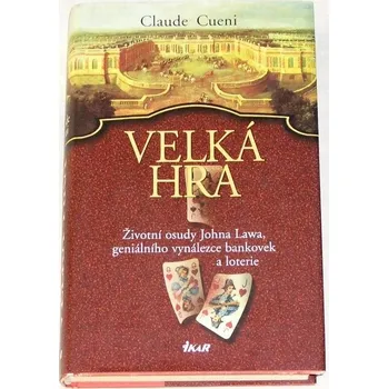 Cueni Claude - Velká hra