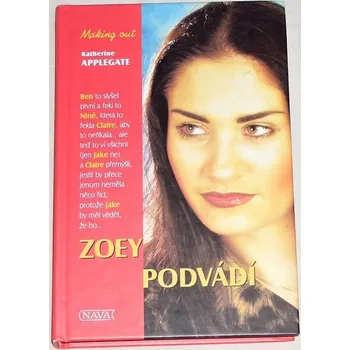 Applegate Katherine - Zoey podvádí