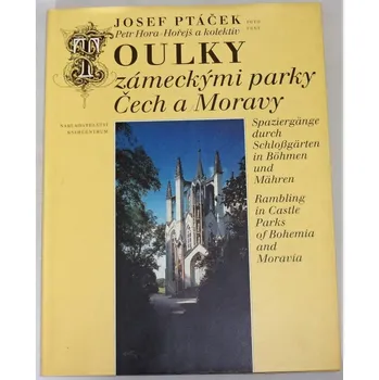 Cestování Hora-Horejš, Kašpar - Toulky zámeckými parky Čech a Moravy