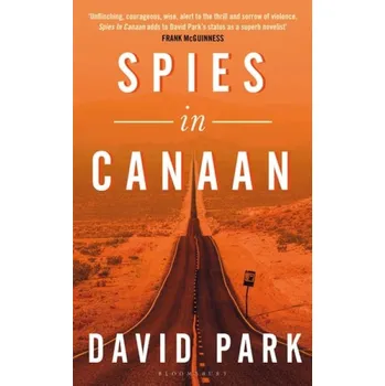 Beletrie pro dospělé Spies in Canaan - Park David Park Bloomsbury